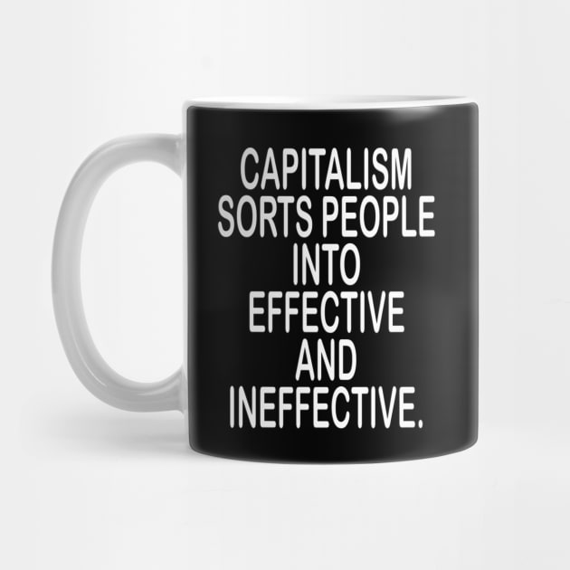 Capitalism sorts people inspirational shirt by MotivationTshirt